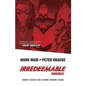 Irredeemable Omnibus, Paperback - Mark Waid imagine