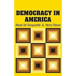 Democracy in America, Hardcover - Alexis de Tocqueville imagine