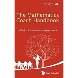 The Mathematics Coach Handbook, Hardcover - Alfred S. Posamentier imagine