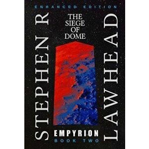 Empyrion II: The Siege of Dome, Hardcover - Stephen R. Lawhead imagine