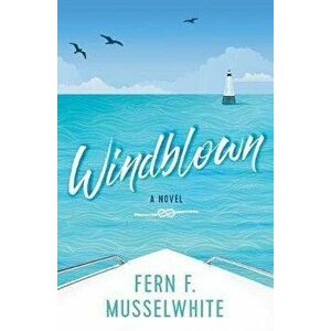 Windblown, Paperback - Fern F. Musselwhite imagine