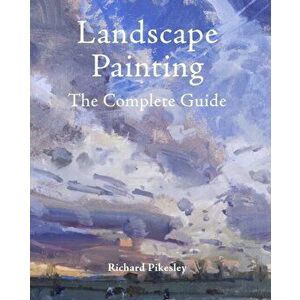 Landscape Painting, Hardcover - Richard Pikesley imagine