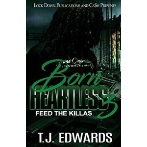 Born Heartless 3: Feed the Killas, Paperback - T. J. Edwards imagine