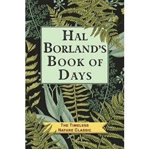 Hal Borland's Book of Days, Paperback - Hal Borland imagine