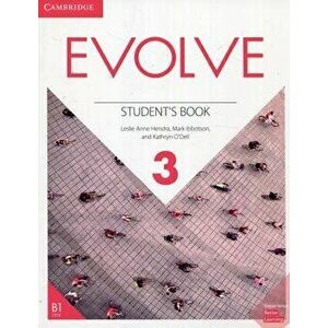 Evolve Level 3 Student's Book, Paperback - Leslie Anne Hendra imagine
