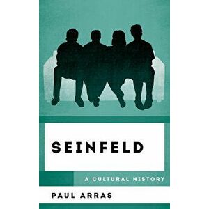 Seinfeld: A Cultural History, Hardcover - Paul Arras imagine
