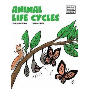 Animal Life Cycles, Hardcover - Samuel Hiti imagine