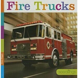 Fire Trucks, Hardcover - Kate Riggs imagine