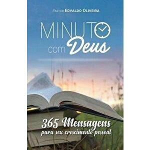 Minuto com Deus: 365 mensagens para seu crescimento pessoal, Paperback - Eneas Francisco imagine