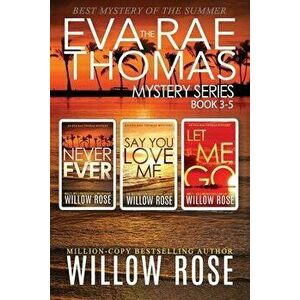 The Eva Rae Thomas Mystery Series: Book 3-5, Paperback - Willow Rose imagine