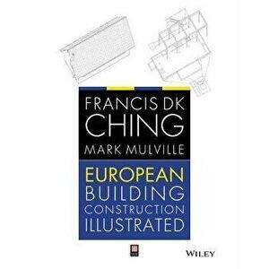European Building Construction, Paperback - Francis D. K. Ching imagine