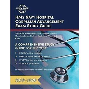 HM2 Navy Hospital Corpsman Advancement Exam Study Guide: Navy Wide Advancement Exam Prep and Practice Questions for the HM2 E-5 Rank Petty Officer 2nd imagine