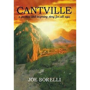 Cantville: a positive and inspiring story for all ages, Hardcover - Joe Borelli imagine