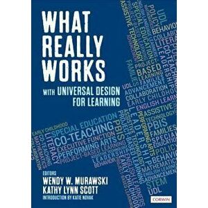 What Really Works with Universal Design for Learning, Paperback - Wendy Murawski imagine