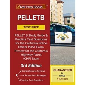PELLETB Test Prep: PELLET B Study Guide and Practice Test Questions for the California Police Officer POST Exam: Review for the Californi, Paperback - imagine