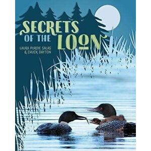 Secrets of the Loon, Hardcover - Charles Dayton imagine