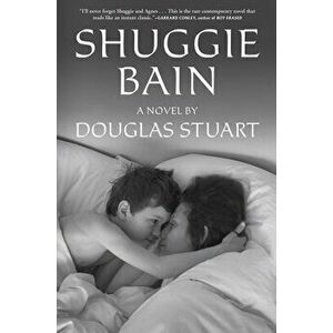 Shuggie Bain, Hardcover - Douglas Stuart imagine