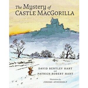 The Mystery of Castle MacGorilla, Paperback - David Bentley Hart imagine