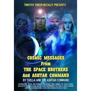 Cosmic Messages From The Space Brothers And Ashtar Command, Paperback - Ashtar Command imagine