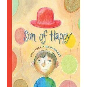 Son of Happy, Hardcover - Cary Fagan imagine