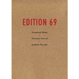 Edition 69, Paperback - Jindrich Styrsky imagine