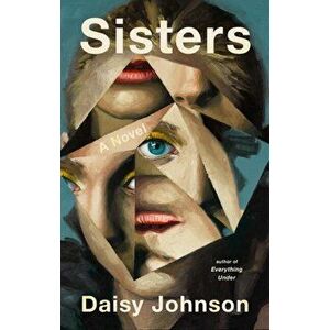 Sisters, Hardcover - Daisy Johnson imagine