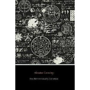 The Aleister Crowley Collection, Paperback - Aleister Crowley imagine