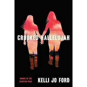 Crooked Hallelujah, Hardcover - Kelli Jo Ford imagine