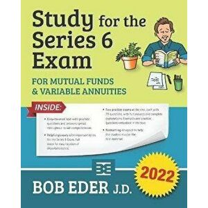 Study for the Series 6 Exam: Investment Companies and Variable Products, Paperback - Bob Eder imagine