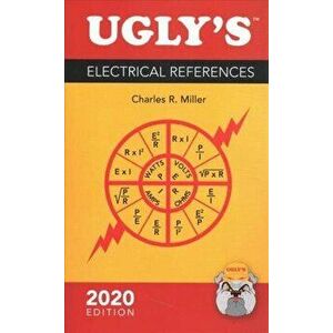 Ugly's Electrical References, 2020 Edition, Hardcover - Charles R. Miller imagine