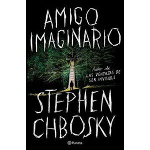 Amigo Imaginario, Paperback - Stephen Chbosky imagine