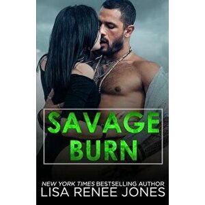 Savage Burn, Paperback - Lisa Renee Jones imagine