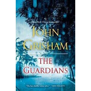 The Guardians, Paperback - John Grisham imagine