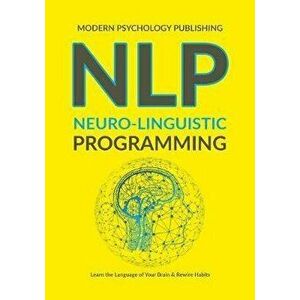 Neurolinguistic Programming (NLP) imagine