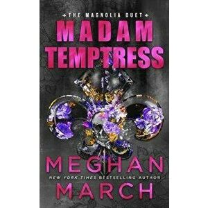 Madam Temptress, Paperback - Meghan March imagine