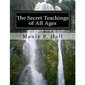 The Secret Teachings of All Ages, Paperback - Black Dragon Publishing imagine