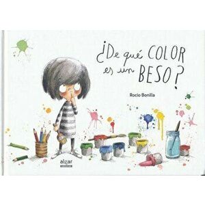 de Que Color Es Un Beso?, Hardcover - Rocio Bonilla imagine