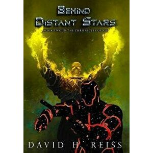 Behind Distant Stars, Hardcover - David Reiss imagine