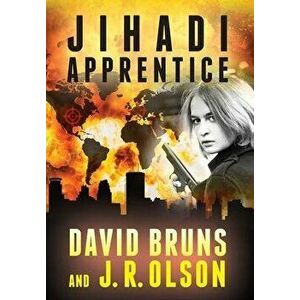 Jihadi Apprentice, Hardcover - David Bruns imagine