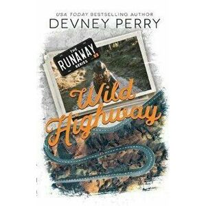 Wild Highway, Paperback - Devney Perry imagine
