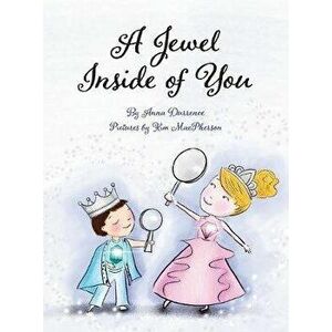 A Jewel Inside of You, Hardcover - Kim MacPherson imagine