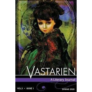 Vastarien: A Literary Journal Vol. 3, Issue 1, Paperback - Jon Padgett imagine