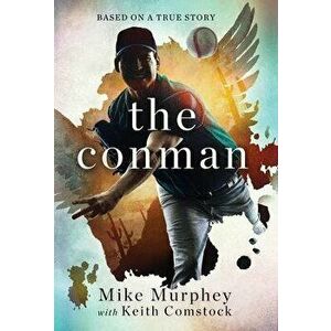 The Conman, Hardcover - Mike Murphey imagine