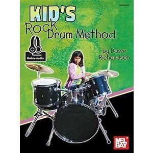 Kid's Rock Drum Method, Paperback - Dawn L Richardson imagine