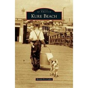 Kure Beach, Hardcover - Brenda Fry Coffey imagine