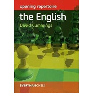 Opening Repertoire: The English, Paperback - David Cummings imagine