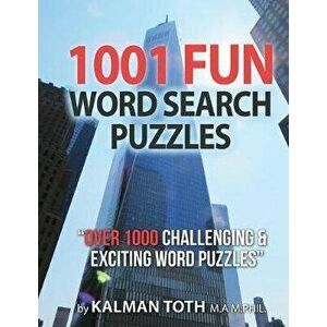 1001 Fun Word Search Puzzles, Paperback - Kalman Toth M. a. M. Phil imagine