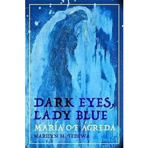 Dark Eyes, Lady Blue: Mara of greda, Paperback - Marilyn H. Fedewa imagine