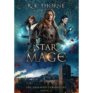Star Mage, Hardcover - R. K. Thorne imagine