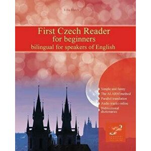 First Czech Reader for Beginners, Paperback - Lilie Hasek imagine